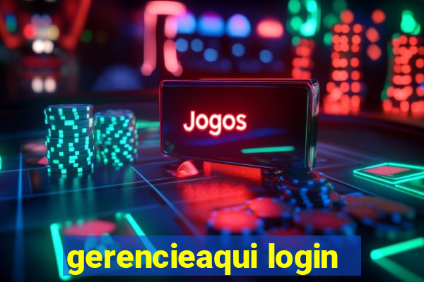 gerencieaqui login